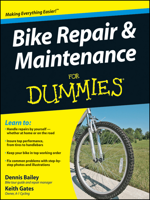 Title details for Bike Repair & Maintenance For Dummies® by Dennis Bailey - Available